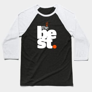 The best Baseball T-Shirt